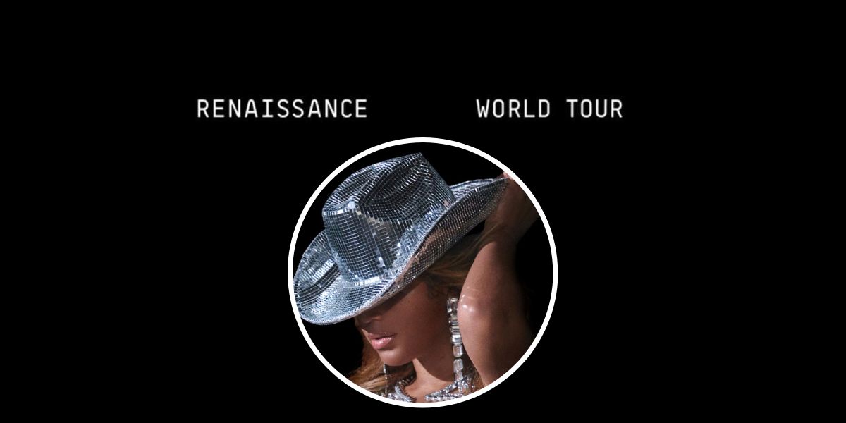 Beyonce Renaissance Tour Dates 2025