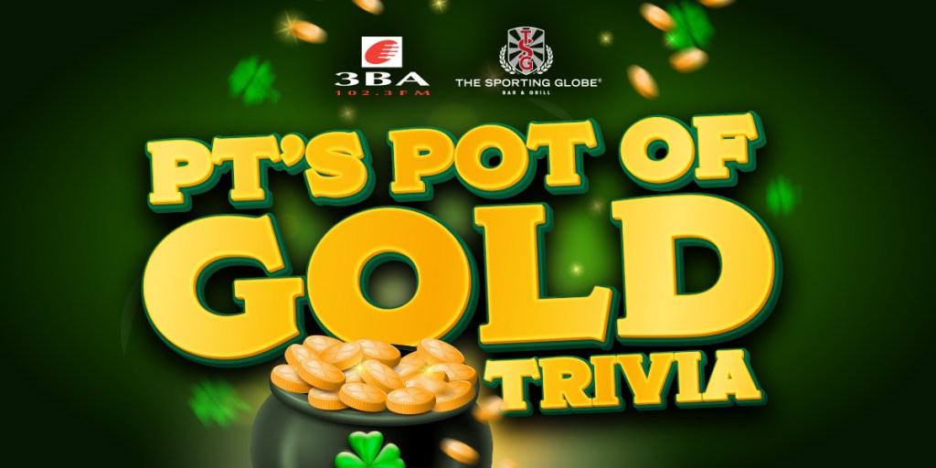 PT’s Pot Of Gold Trivia
